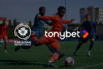 TonyBet Relies on Soccer to Succeed in Ontario
